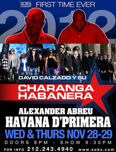 Alexander Abreu and Havana D' Primera AND David Calzado y la Charanga Habanera. November 28 & 29 - 2 night double-header at S.O.B.s in NYC - Cuban Music News - Noticias de música cubana