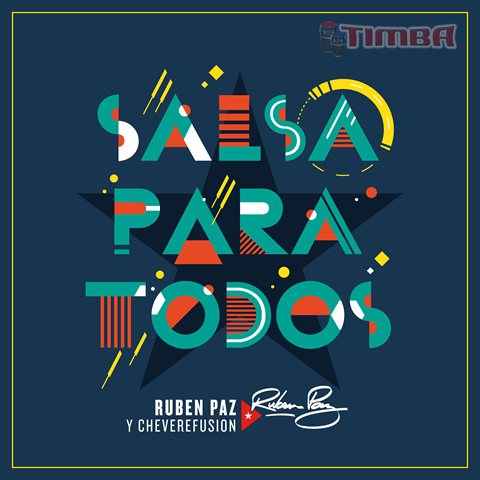 Artista / grupo: RUBÉN PAZ y CHÉVERE FUSIÓN -- Tema: Loco Por Tí feat Ángel Yos
