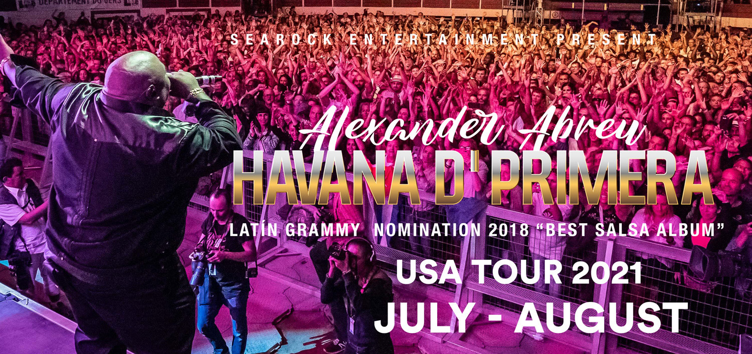 Searock Entertainment Presents Habana D'Primera Summer 2021